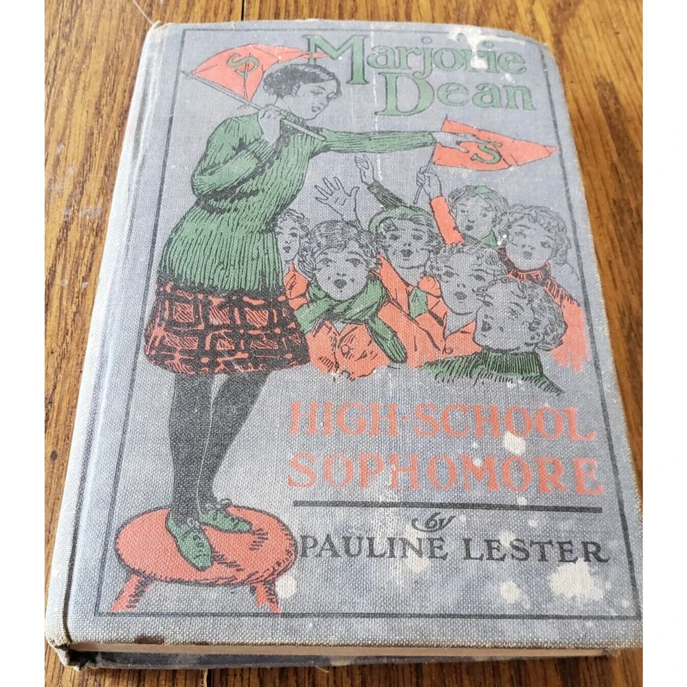 Marjorie Dean High School Sophomore by Pauline Lester Hardcover